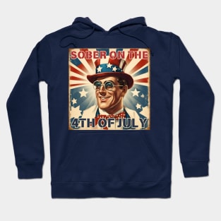 Sober On The 4th of July - Vintage USA Hoodie